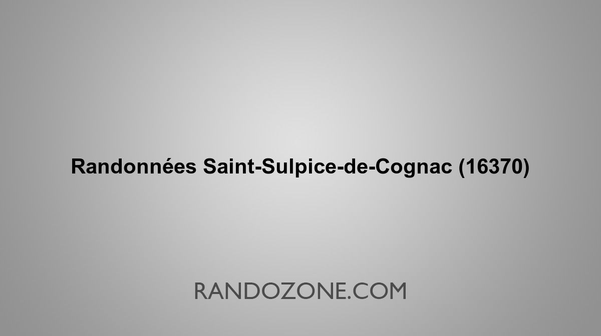 Randonnées SaintSulpicedeCognac 16370 Topos et tracés